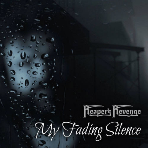 Reaper's Revenge : My Fading Silence